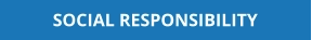 SOCIAL RESPONSIBILITY